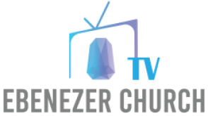 EBENEZER TV