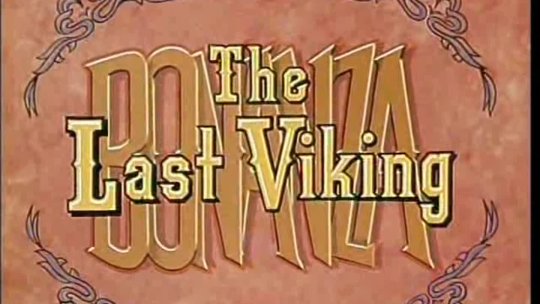 bonanza The Last Viking